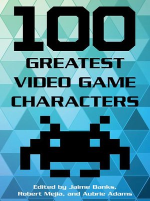 cover image of 100 Greatest Video Game Characters